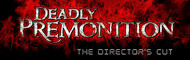 Deadly Premonition: The Director's Cut